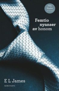 E L James - Femtio nyanser av honom