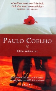 Paulo Coelho - Elva Minuter