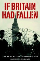 Norman Longmate - If Britain had Fallen